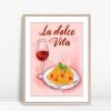 La Dolce Vita Wine & Pasta Art
