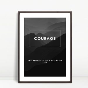 Courage Kills All Negative Noise