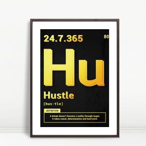 Hustle Every Hour Every Day